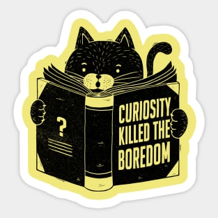 Curiosity Killed The Boredom Sticker